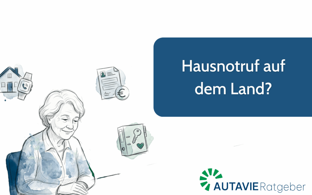 Hausnotruf auf dem Land: Welche Technik auch im Garten und unterwegs Sicherheit gibt